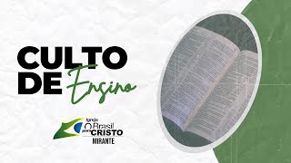 Culto de Ensino - 19/07/2023