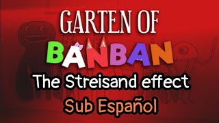 GARTEN OF BANBAN SONG "The Streisand effect" Sub Español By DAGames