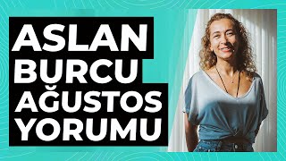 Aslan Burcu Ağustos Ayı Astroloji Yorumu