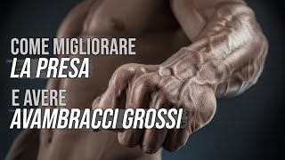 Avambracci esercizi: Come migliorare la presa e avere avambracci grossi  (+ scheda di allenamento)