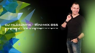 Dj Hlásznyik - Mini-mix #855 [2019] [www.djhlasznyik.hu]