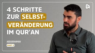 4 Schritte zur Selbstveränderung im Qur'an | Part 2 | Quran4you