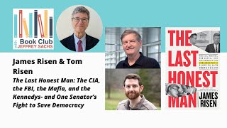 The Last Honest Man: Jeffrey Sachs Discussion With James and Tom Risen