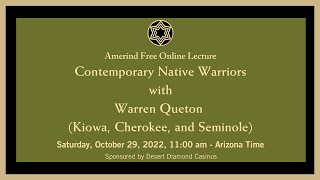 Contemporary Native Warriors with Warren Queton