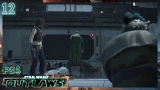 Star Wars Outlaws Part 12 [1080p60 PS5] - No Commentary