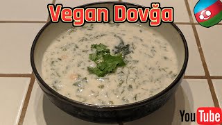 Vegan Azeri Dovga Recipe.