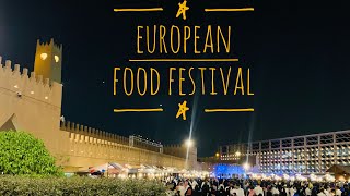 European Food Festival at Diplomatic Quarter | Riyadh ✨