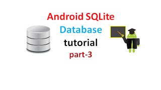 Android SQLite Database tutorial for beginners:part3