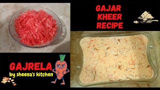 Gajar Kheer Recipe || How To Make Gajrela at home || Quick & Easy Gajrela Recipe by sheena kitchen