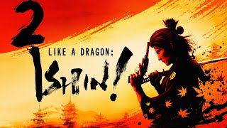 Like a Dragon: Ishin! | #02 Das Attentat | 4K | XT Gameplay