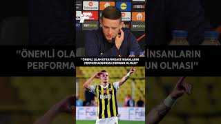 🗣️ Sebastian Szymanski: Performansımın değiştiğini düşünmüyorum. #shorts #fenerbahçe #futbol