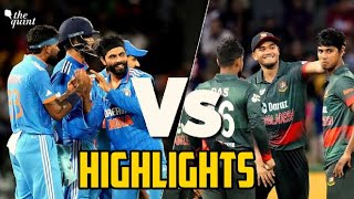 India vs Bangladesh highlights| asia cup 2023