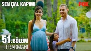 Любовь витает в воздухе 51. Серия 1 Трейлер |  Sen Çal Kapımı 51. Bölüm 1.Fragmanı