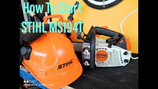 How to start STIHL MS194T