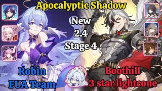 E0S1 Robin FUA Team & E0S0 Boothill with 3 Star Lightcone New Apocalyptic Shadow stage 4 Clear/HSR