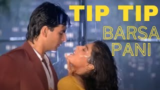 Tip Tip Barsa Pani Pani Me Aag Lagao | Katrina Kaif video song | Akshay Kumar | #tiptipbarsapani