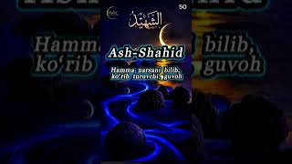 Asmaul Husna/ 50 /Ash-Shahid #asmaulhusna