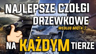 World of Tanks || Moje ulubione czołgi drzewkowe na każdym tierze 💣 [PL]