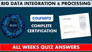 Big Data Integration and Processing - Coursera | All Weeks Quiz Answers | Complete Certification