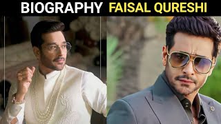 Faisal Qureshi Biography | Age | Family | Drama list | New Drama