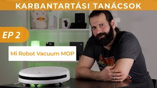 Xiaomi Mi Robot Vacuum Mop robotporszívó karbantatása