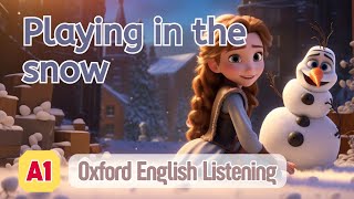 Oxford English Listening | A1 | Playing in the snow