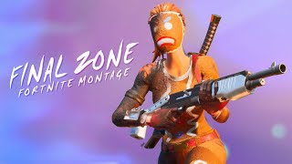 FINAL ZONE - Fortnite Montage (ft. Team Parallel)