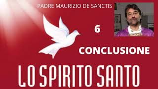 LO SPIRITO SANTO: CONOSCERLO PER AMARLO!