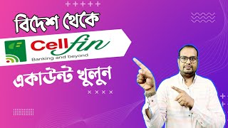 How to open cellfin account in saudi arabia  !  সেলফিন একাউন্ট বিদেশ থেকে খুলুন