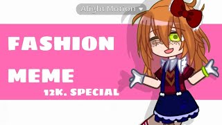 |FASHION MEME|  12K SPECIAL 😵‍💫🎉♥️