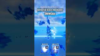 Aetherial Azure Reckoner Showcase