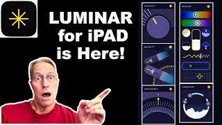 Luminar Goes MOBILE: iPad App FIRST LOOK!