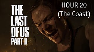 The Last of Us Part 2 Hour 20 (The Coast)