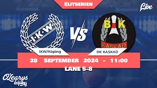 IKW/KÖPING BK VS. BK KASKAD | ELITSERIEN | LANE 5-8