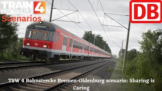 TSW 4 Bahnstrecke Bremen to Oldenburg scenario: Sharing is caring