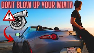 Turbocharging a 2016 ND Miata: Top 5 Mistakes and How to Avoid Them!