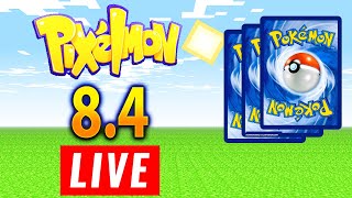 Pixelmon 8.4 Update is HERE! PixelFam 8.4 Launch TCG!!!