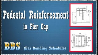 Major Bridge Pedestal BBS and Steel Details | Pier Cap | Bar Bending Schedule #civilengineering