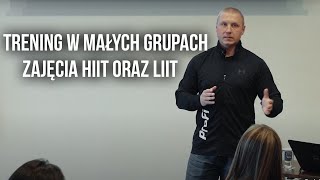 Trening w małych grupach: zajęcia HIIT oraz LIIT – Adrian Markowicz