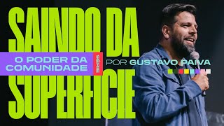 Série: O poder da comunidade (intro) - Saindo da superfície | Gustavo Paiva | IIR Brasil