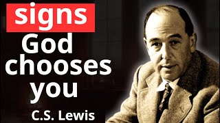 10 clear signs you are a chosen one ( must watch ) | C.S Lewis 2024