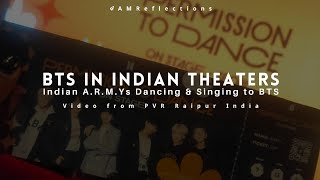 BTS on Indian Theater - ARMYs reaction BTS PTD Concert Live Viewing | PVR Raipur India