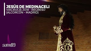 Semana Santa Alcorcón 2018 | JESÚS DE MEDINACELI (REGRESO - VIACRUCIS - 23 MARZO 2018)