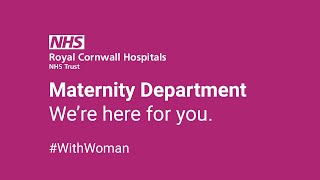 RCHT Maternity Department - We're here for you