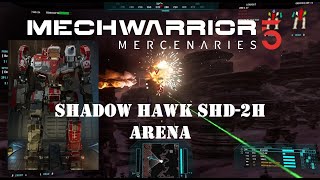 ARENA - SHADOW HAWK SHD2H