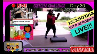 🔴 LIVE: Workout - Exercise Challenge Day #30 | Kickboxing & Step Aerobic Workout | Fat to Fit