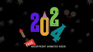 Happy New Year 2024 Animated Video [No-Copyright] #free