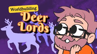 An Empire of Greedy Deer