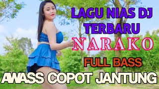 LAGU NIAS || NARAKO || VERSI DJ MANTAP COVER SEPTINUS LASE