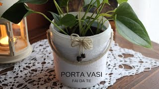 Come fare i portavasi con  vasetti dello Yogurt | Fai da te | DIY